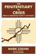 Cover: The Penitentiary in Crisis - State University of New York Press
