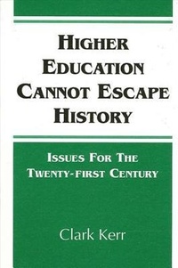 Abbildung von: Higher Education Cannot Escape History - State University of New York Press