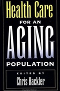 Cover: Health Care for an Aging Population - State University of New York Press