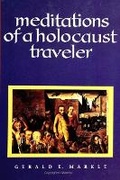 Cover: Meditations of a Holocaust Traveler - State University of New York Press