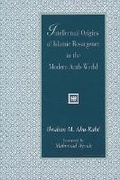 Cover: Intellectual Origins of Islamic Resurgence in the Modern Arab World - State University of New York Press
