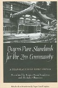 Cover: Dogen's Pure Standards for the Zen Community - State University of New York Press
