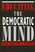 Cover: Educating the Democratic Mind - State University of New York Press