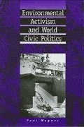 Cover: Environmental Activism and World Civic Politics - State University of New York Press