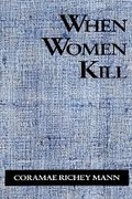 Cover: When Women Kill - State University of New York Press