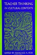Cover: Teacher Thinking in Cultural Contexts - State University of New York Press
