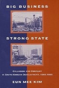 Enlarge image Cover: Big Business, Strong State - State University of New York Press