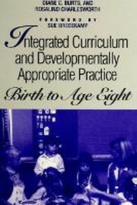 Enlarge image Cover: Integrated Curriculum and Developmentally Appropriate Practice - State University of New York Press