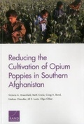 Bild: Reducing the Cultivation of Opium Poppies in Southern Afghanistan - RAND