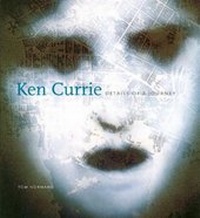 Enlarge image Cover: Ken Currie - Lund Humphries Publishers Ltd
