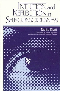 Enlarge image Cover: Intuition and Reflection in Self-Consciousness - State University of New York Press