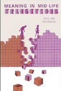 Enlarge image Cover: Meaning in Mid-Life Transitions - State University of New York Press