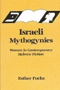 Cover: Israeli Mythogynies - State University of New York Press