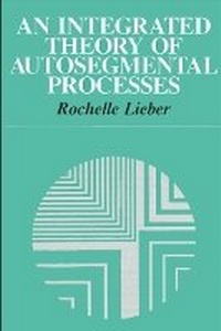 Enlarge image Cover: An Integrated Theory of Autosegmental Processes - State University of New York Press