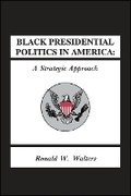 Cover: Black Presidential Politics in America - State University of New York Press