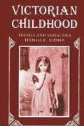 Cover: Victorian Childhood - State University of New York Press