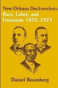 Abbildung von: New Orleans Dockworkers - State University of New York Press
