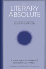 Cover: The Literary Absolute - State University of New York Press