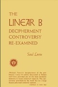 Cover: Linear B Decipherment Controversy Re-Examined, The - State University of New York Press