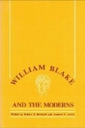 Cover: William Blake and the Moderns - State University of New York Press