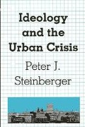 Cover: Ideology and the Urban Crisis - State University of New York Press