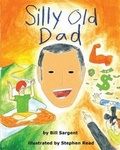 Cover: Silly Old Dad - Silly Books