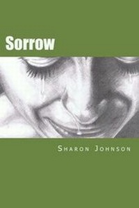 Enlarge image Cover: Sorrow - Sharon Johnson