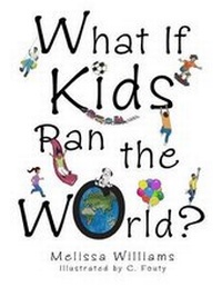 Enlarge image Cover: What If Kids Ran the World? - Doode Press