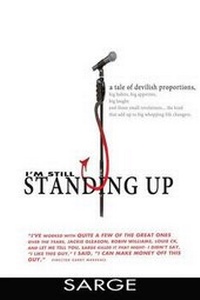 Enlarge image Cover: I'm Still Standing Up - Sarge Entertainment, Inc