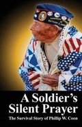 Cover: A Soldier's Silent Prayer - Kast Publishing, LLC