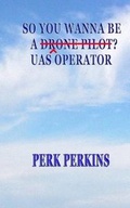 Cover: So You Wanna Be Drone Pilot? - Aspergill Press