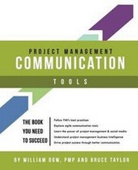 Enlarge image Cover: Project Management Communication Tools - William Dow