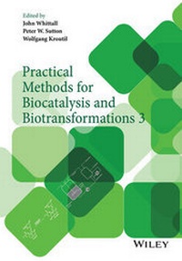Abbildung von: Practical Methods for Biocatalysis and Biotransformations 3 - Wiley