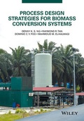 Cover: Process Design Strategies for Biomass Conversion Systems - Wiley