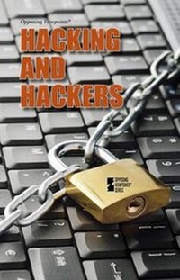Enlarge image Cover: Hacking and Hackers - Greenhaven Press