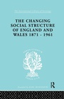 Cover: The Changing Social Structure of England and Wales - Routledge