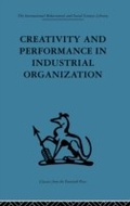 Cover: Creativity and Performance in Industrial Organization - Routledge