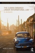 Cover: The Cuban Embargo under International Law - Routledge