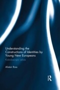 Cover: Understanding the Constructions of Identities by Young New Europeans - Routledge