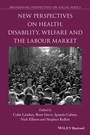 Bild: New Perspectives on Health, Disability, Welfare and the Labour Market - Wiley-Blackwell