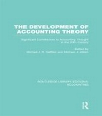 Abbildung von: The Development of Accounting Theory (RLE Accounting) - Routledge