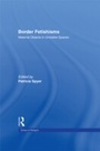 Cover: Border Fetishisms - Routledge