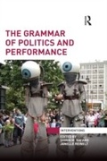 Cover: The Grammar of Politics and Performance - Routledge