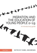 Cover: Migration and the Education of Young People 0-19 - Routledge