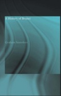 Enlarge image Cover: A History of Brunei - Routledge