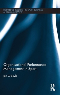 Enlarge image Cover: Organisational Performance Management in Sport - Routledge