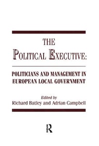 Enlarge image Cover: The Political Executive - Routledge