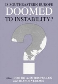 Enlarge image Cover: Is Southeastern Europe Doomed to Instability? - Routledge