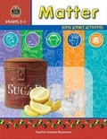 Cover: Matter - TEACHER CREATED RESOURCES