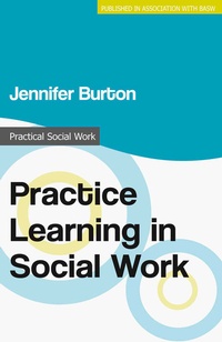 Enlarge image Cover: Practice Learning in Social Work - Bloomsbury Academic
